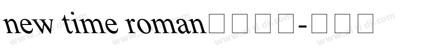 new time roman字体下载字体转换
